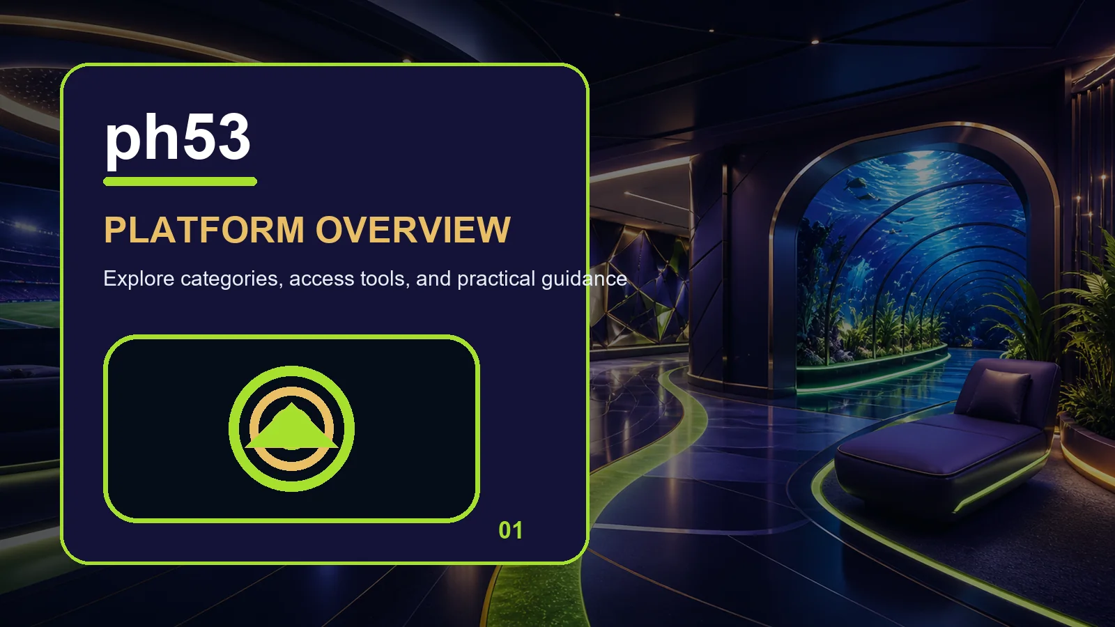 ph53 home full-width visual guide 1