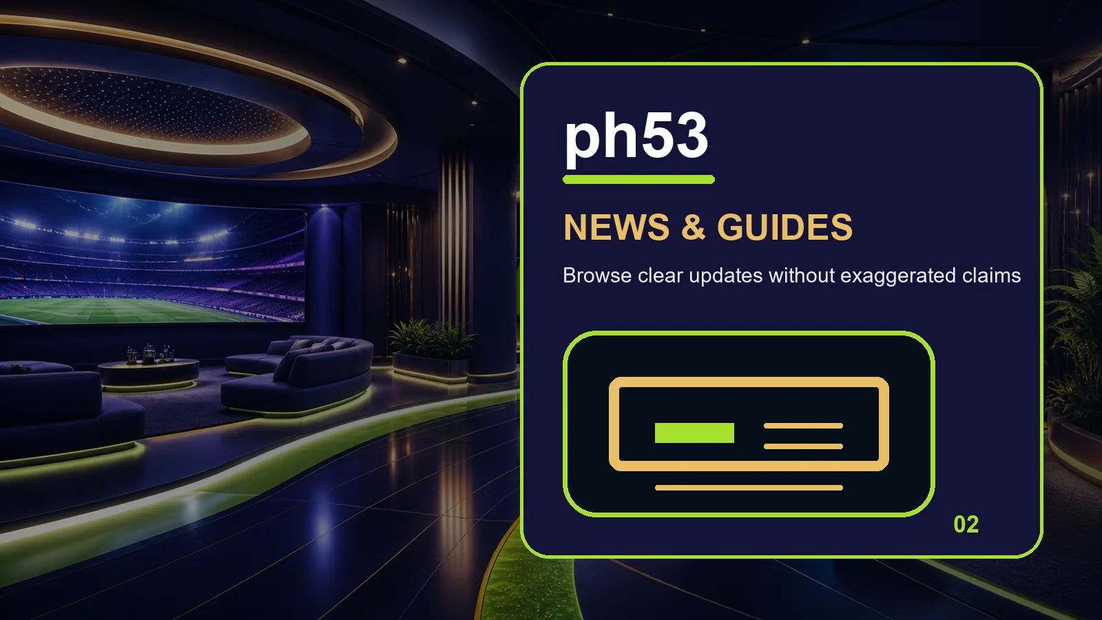 ph53 news full-width visual guide 2
